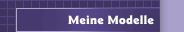 Meine Modelle